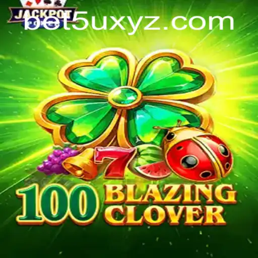 Exploring the Thrilling World of 100BlazingClover: Gameplay, Rules, and More