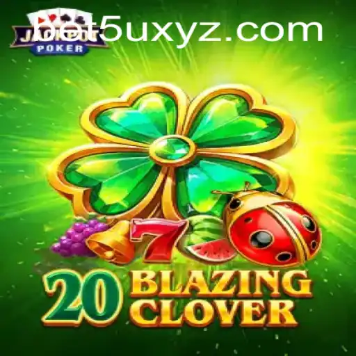 Mastering 20BlazingClover: A Thrilling Journey into the World of Gaming