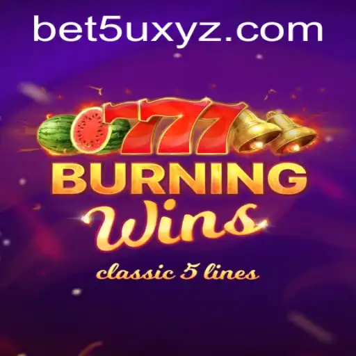 Exploring the Exciting World of BurningWins: A Thrilling Casino Experience with bet5u PH Login