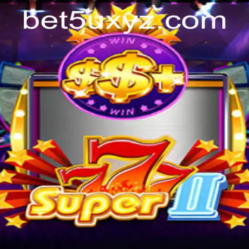 Exploring the Exciting World of Super777II and bet5u PH Login