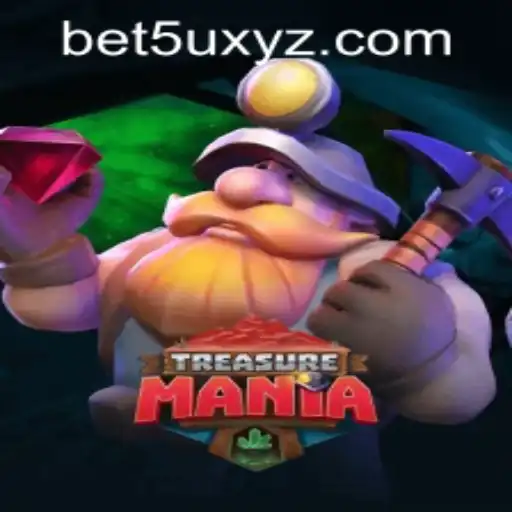 Unearth the Wonders of TreasureMania and the Significance of bet5u PH Login